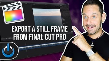 Export A Still Image From Final Cut Pro X