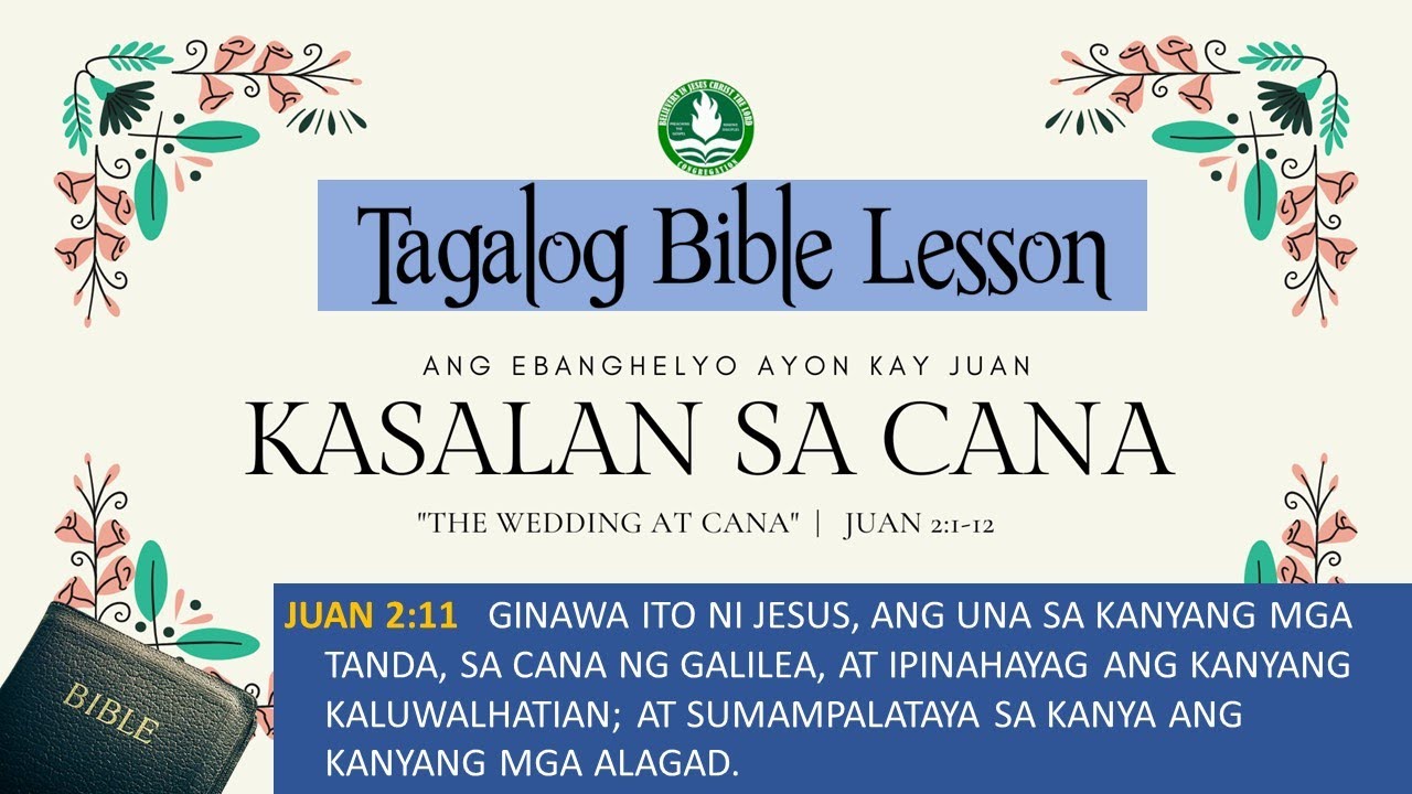 Kasalan sa Cana  -  Juan 2 :1-12  #tagalogbiblelesson