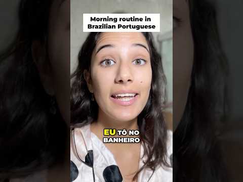🇧🇷 My morning routine in Brazilian Portuguese #learnbrazilianportuguese #languagelearning