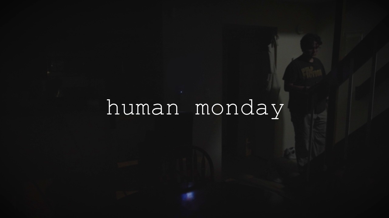 Human Monday