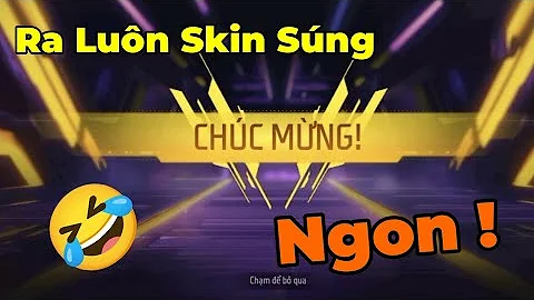 SĂN SKIN SÚNG MỚI TRONG VÒNG QUAY BÊN SEVER INDONESIA VÀ CÁI KẾT !
