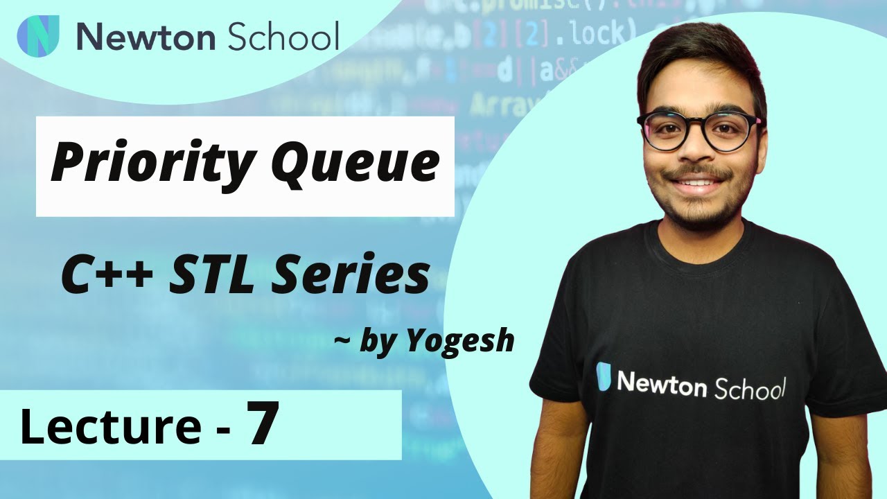Priority Queue | C++ STL Series | Episode 7 | Yogesh Yogendra - YouTube