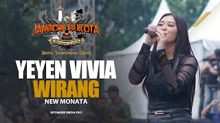 YEYEN VIVIA - WIRANG LIVE NEW MONATA JAMBORE IBUKOTA YRKI DKI JAKARTA