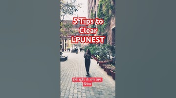 5 tips to clear Lpu Nest 2025 #lpunest #lpuadmission #lpunest2025