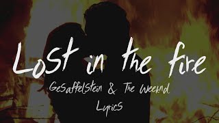 Lost in the Fire - Gesaffelstein & The Weeknd (Lyrics/Letra)