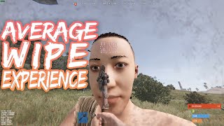 Average Rust Wipe Experience