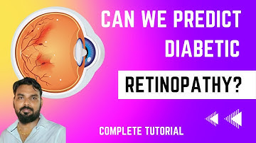 Diabetic Retinopathy Prediction using Machine Learning | Machine Learning Project 2023