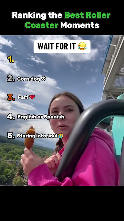 Ranking the Best Roller Coaster Moments