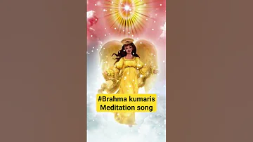 #brahmakumaris #meditation #song #shortvideo