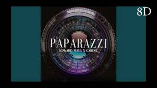 Edward Maya x Carinen - Paparazzi  (8D Binaural) Resimi