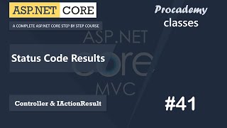 41 Status Code Results | Controllers & IActionResult |  Core MVC Course