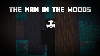 The Man in the Woods - [Minecraft: The Knocker #1]