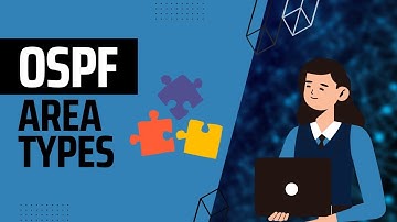 RE-UPLOAD: OSPF Area Types