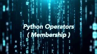 Famous Master Python: The Elite Class of Operators (Membership Operators)! Profile