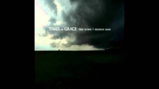 Watch Times Of Grace The End Of Eternity video