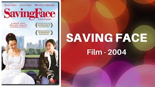 SAVING FACE Trailer - 2004