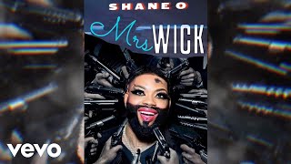 Shane O - Mrs Wick (Official Audio) image