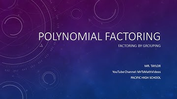 A2-1-011 Polynomial Factoring: Factor by Grouping
