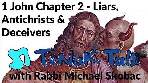 1383 - 1 John Chapter 2 - Liars, Antichrists and Deceivers - with  Rabbi Michael Skobac