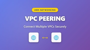 AWS VPC Peering Tutorial: Connect Multiple VPCs Securely | AWS Networking Basics