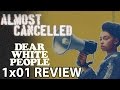 Dear White People Season 1 Episode 1 'Chapter I' Review