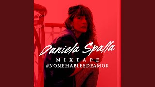Estábamos Tan Bien - Daniela Spalla