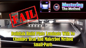 Buildtak Build Plate Laminate And Makerbot Method Small Parts
