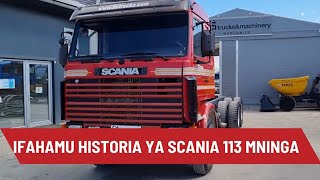 IFAHAMU HISTORIA YA SCANIA 113  MNINGA WA DEREVA MKONGWE