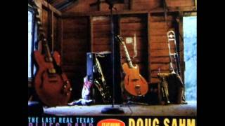 Video thumbnail of "Doug Sahm - Blessed are these tears"