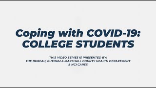 Coping with COVID-19: College Students