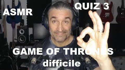 ASMR - QUIZ - game of thrones - part 3 - difficult -😥