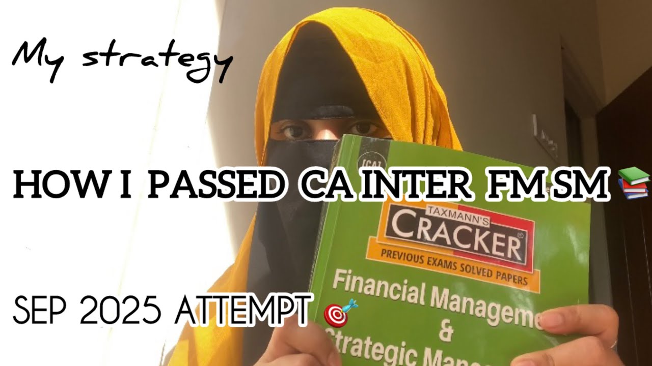 How I passed  CA INTER FM & SM in September 2025 attempt 🎯 | My honest Review 🎀| 