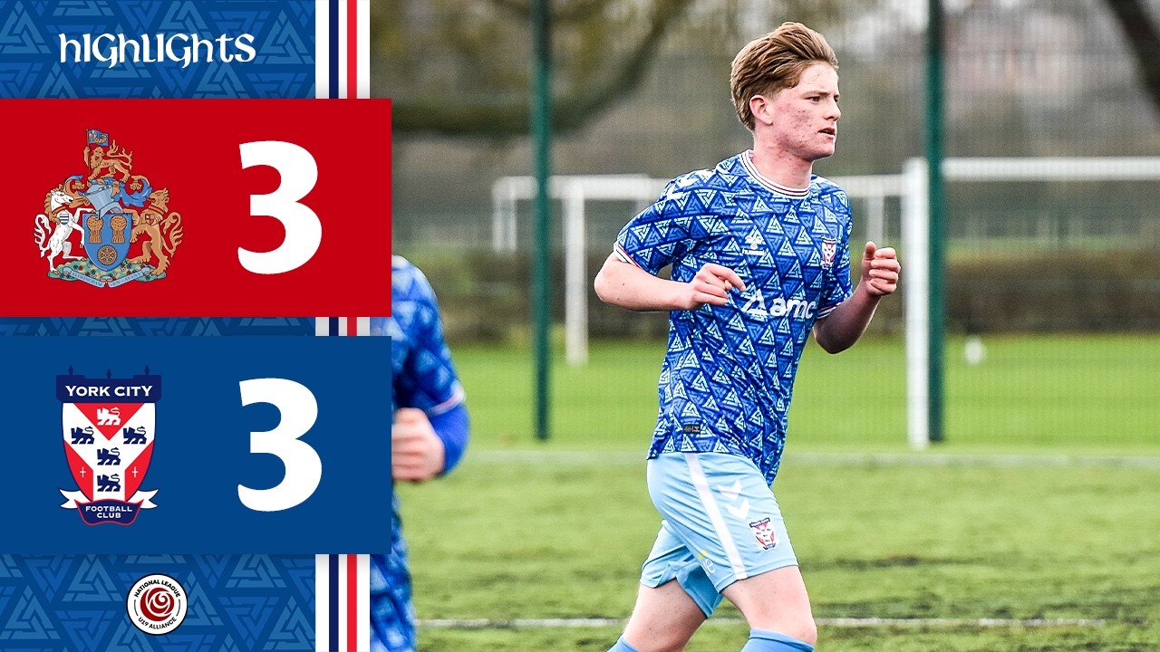 📺 U19s Match Highlights | Altrincham U19 3-3 York City U19 | 2025/26