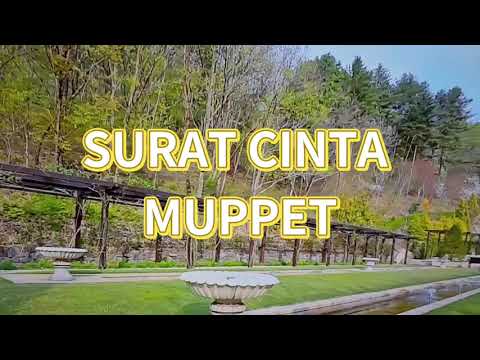 LAGU NOSTALGIA *SURAT CINTA *MUPPET