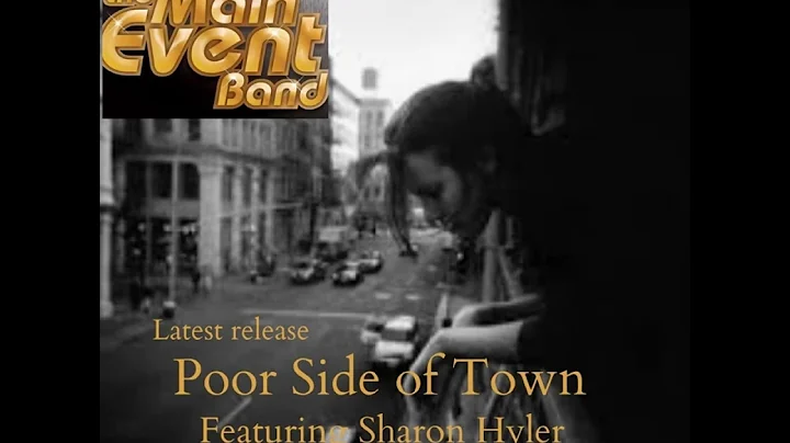 The Main Event Band ft.  Sharon Hyler Poor Side of...