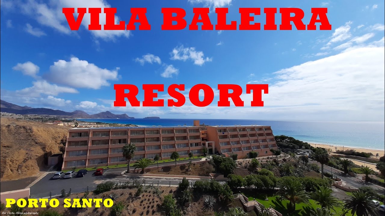 VILA BALEIRA RESORT - VIDEO SLIDESHOW - PORTO SANTO - R.A.MADEIRA - PORTUGAL