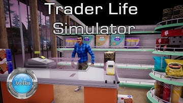 Trader Life Simulator Gameplay 60fps