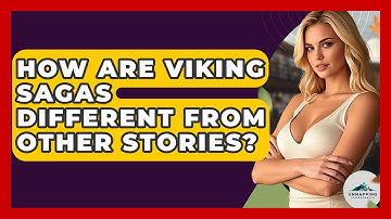 How Are Viking Sagas Different From Other Stories? - Unmapping Scandinavia
