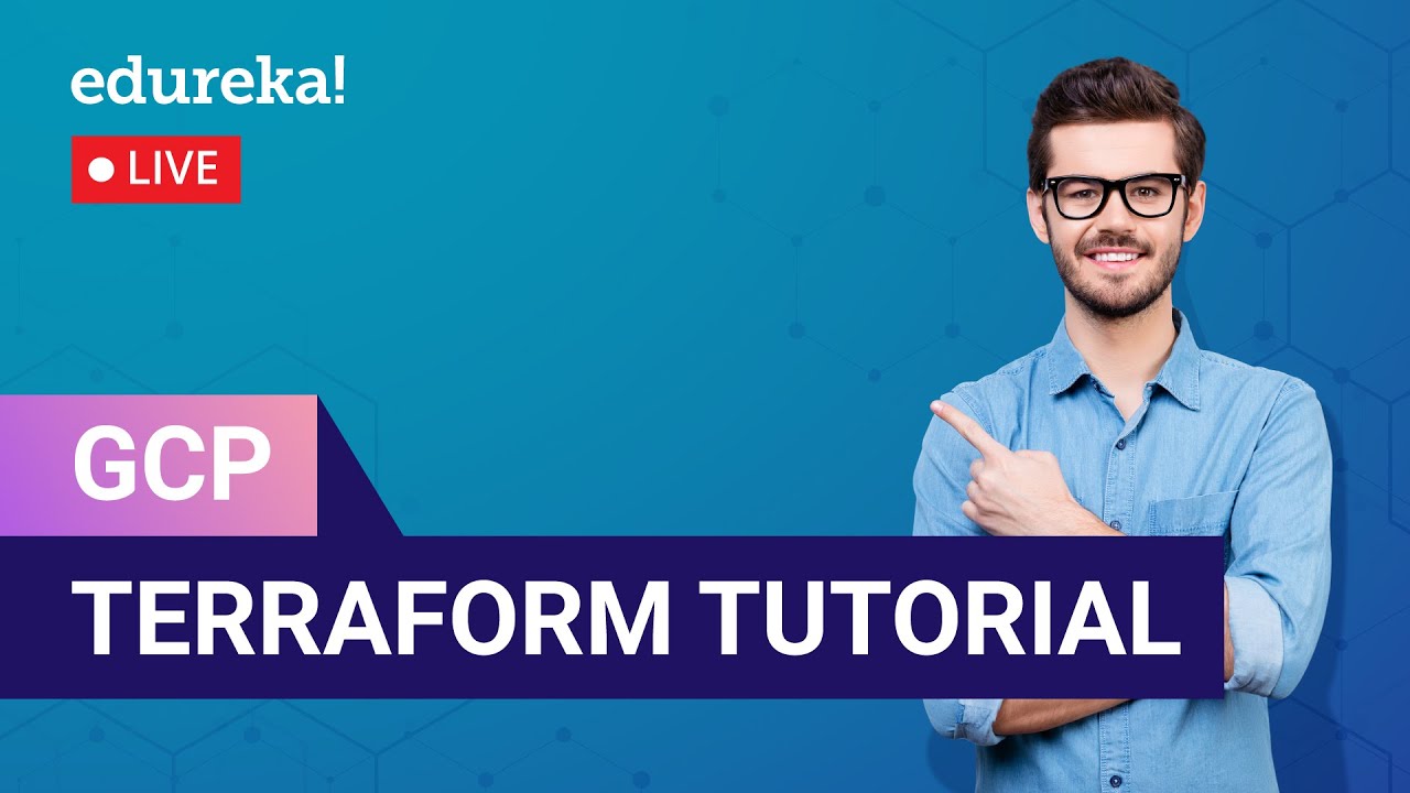 GCP Terraform Tutorial | What Is Terraform | Terraform With Google ...