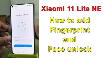 How to add Fingerprint Xiaomi 11 Lite NE | Face unlock kaise set kare