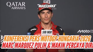 [SUB INDO] KONFERENSI PERS MOTOGP HUNGARIA 2026 - MARC MARQUEZ, BEZZECHI, OGURA‼️🔥