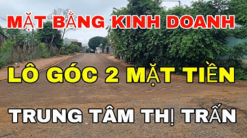 Thanh lý Mặt bằng kinh doanh tuyệt đẹp. Lô góc 2 mặt tiền đường khu dân cư đông vui. Gần ql14 a
