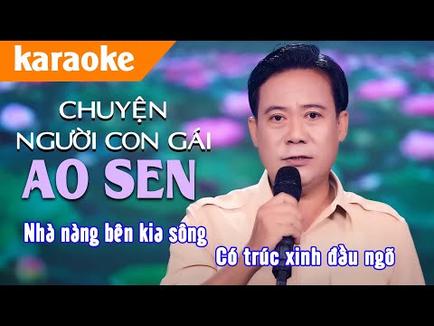 KARAOKE CHUYỆN NGƯỜI CON GÁI AO SEN - VINH TUẤN - BEAT CHUẨN