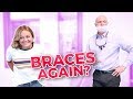 I HAVE TO GET BRACES AGAIN | THE LEROYS