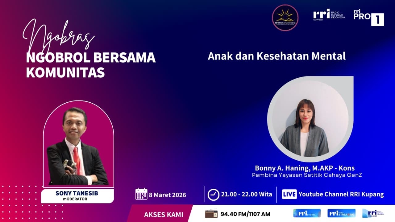 [LIVE] NGOBRAS ( NGOBROL BERSAMA KOMUNITAS ) : ANAK DAN KESEHATAN MENTAL | RRI KUPANG