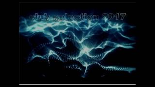 club sélection 2017 moombahton electro mix 15 Resimi