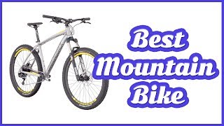 Best Mountain Bikes 2019 Top 10 List