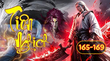 Tiên Nghịch Tập 165-169: Đại Chiến Vọng Nguyệt, Vương Lâm Bị Đánh Nát Thân Thể, Nguyên Thần Bỏ Chạy