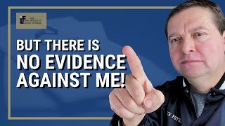 But There Is No Evidence Against Me! | Washington State