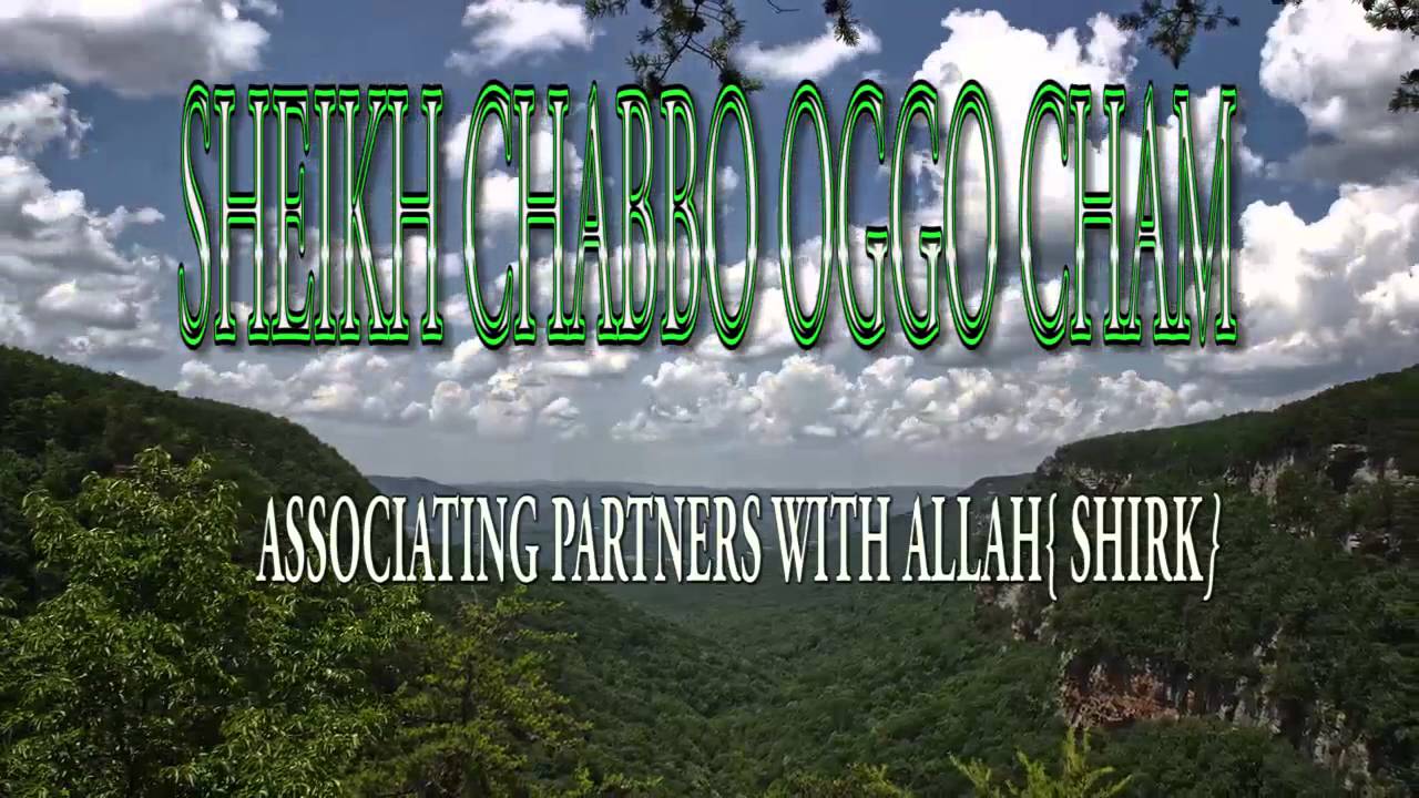 SHEIKH CHABBO OGGO CHAM ASSOCIATING PARTNERS WITH ALLAH
